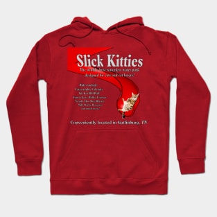 Slick Kitties Waterless Water Park Hoodie